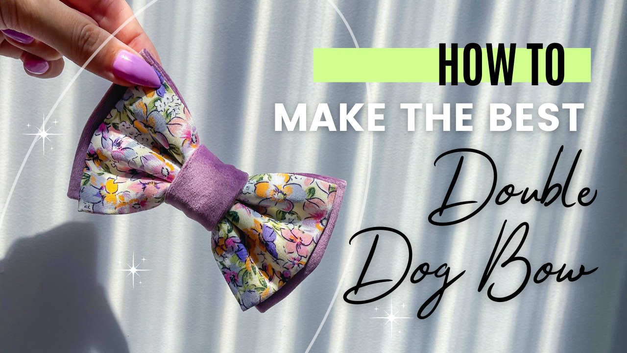 HOW TO MAKE THE BEST DOG BOW TUTORIAL DOUBLE BOW TIE