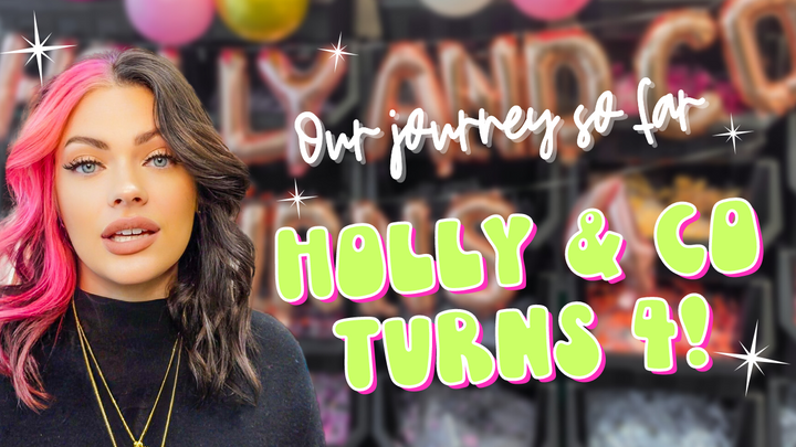 OUR SMALL BUSINESS JOURNEY 🥰 | HOLLY & CO | 4️⃣ YEARS!!!